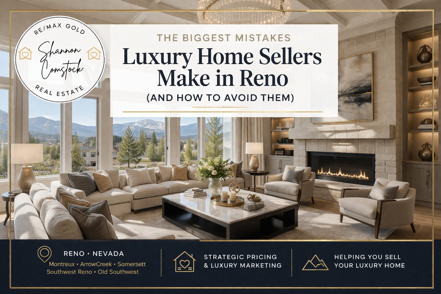 Luxury home interior in Reno Nevada representing common mistakes luxury home sellers make and how to avoid them
